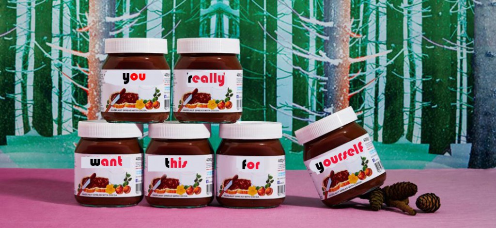 Images of Nutella Jars with personalised messages on them stating: "you really want this for yourself"